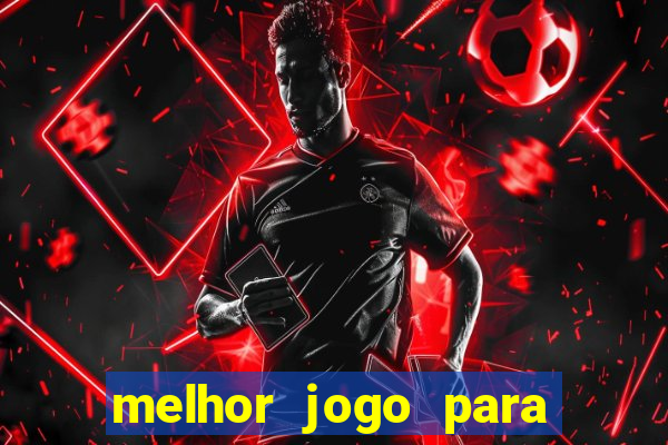 melhor jogo para ganhar dinheiro sem depositar nada